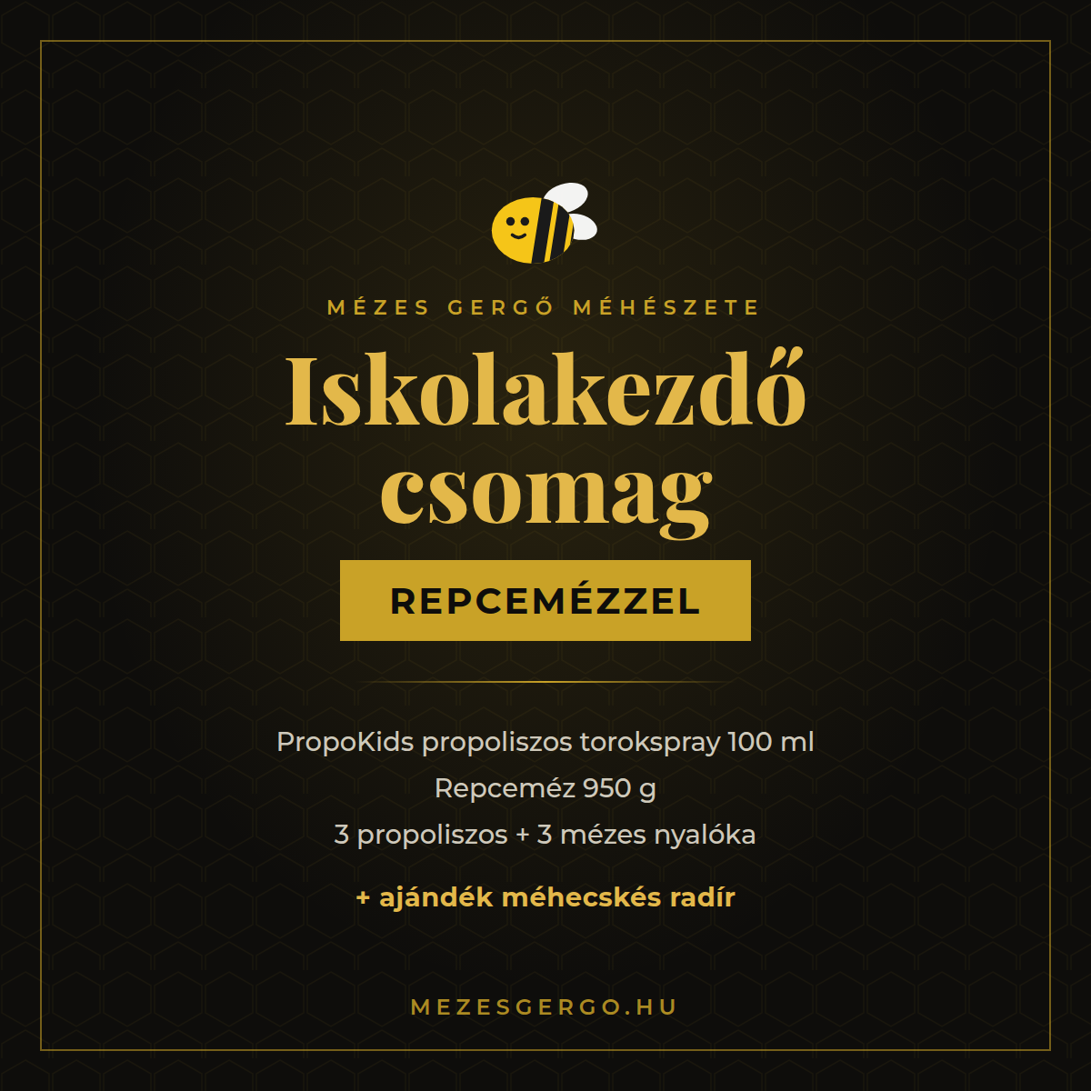 Iskolakezdő csomag repcemézzel